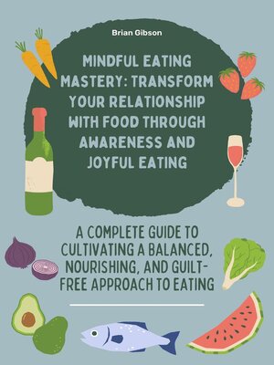 cover image of Mindful Eating Mastery